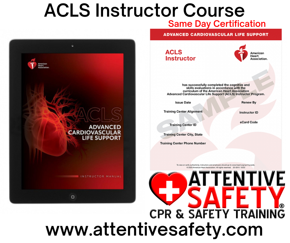 Attentive Safety ACLS Instructor Course