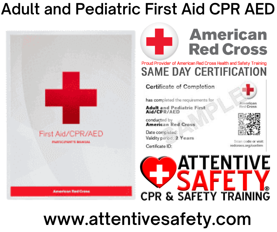 Attentive Safety Adult and Pediatric First AID CPR AED