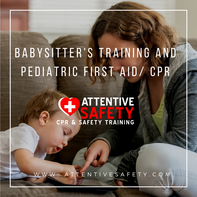 Babysitter's Training and Pediatric First Aid/ CPR