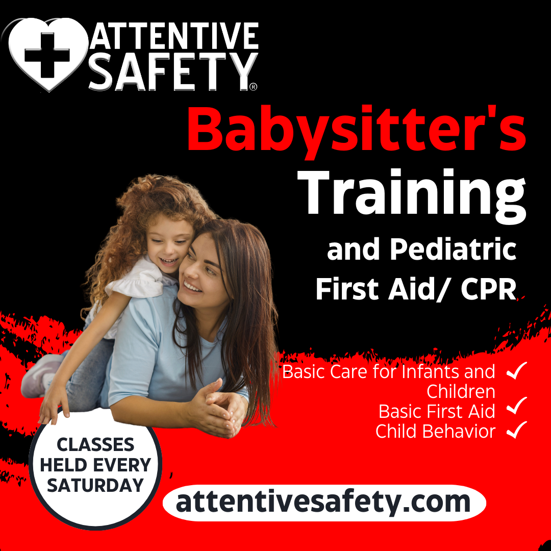 Prepare Your Child for Babysitting Success with Attentive Safety's Babysitter's Training