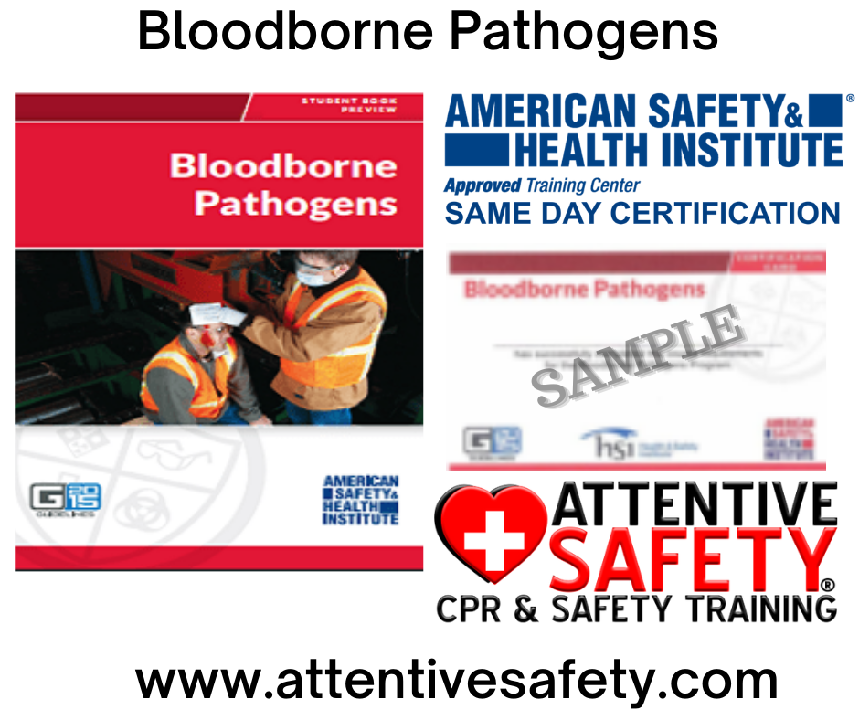 Attentive Safety Bloodborne Pathogens