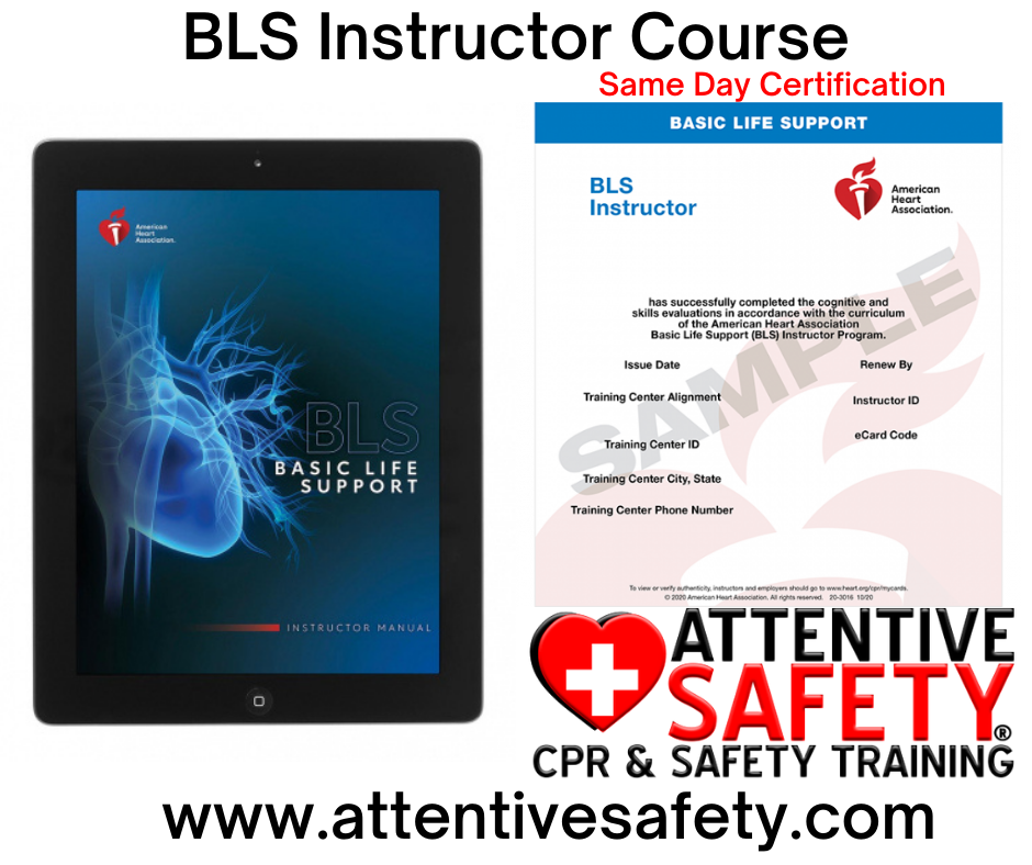 Attentive Safety BLS Instructor Course