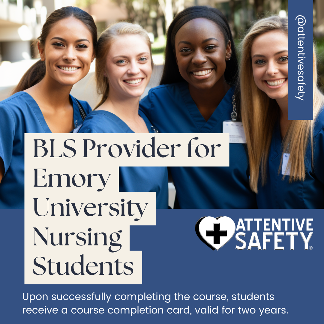 BLS Provider for Emory University Nursing Students​