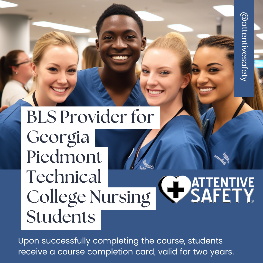 BLS Provider for Georgia Piedmont Technical College Nursing Students​