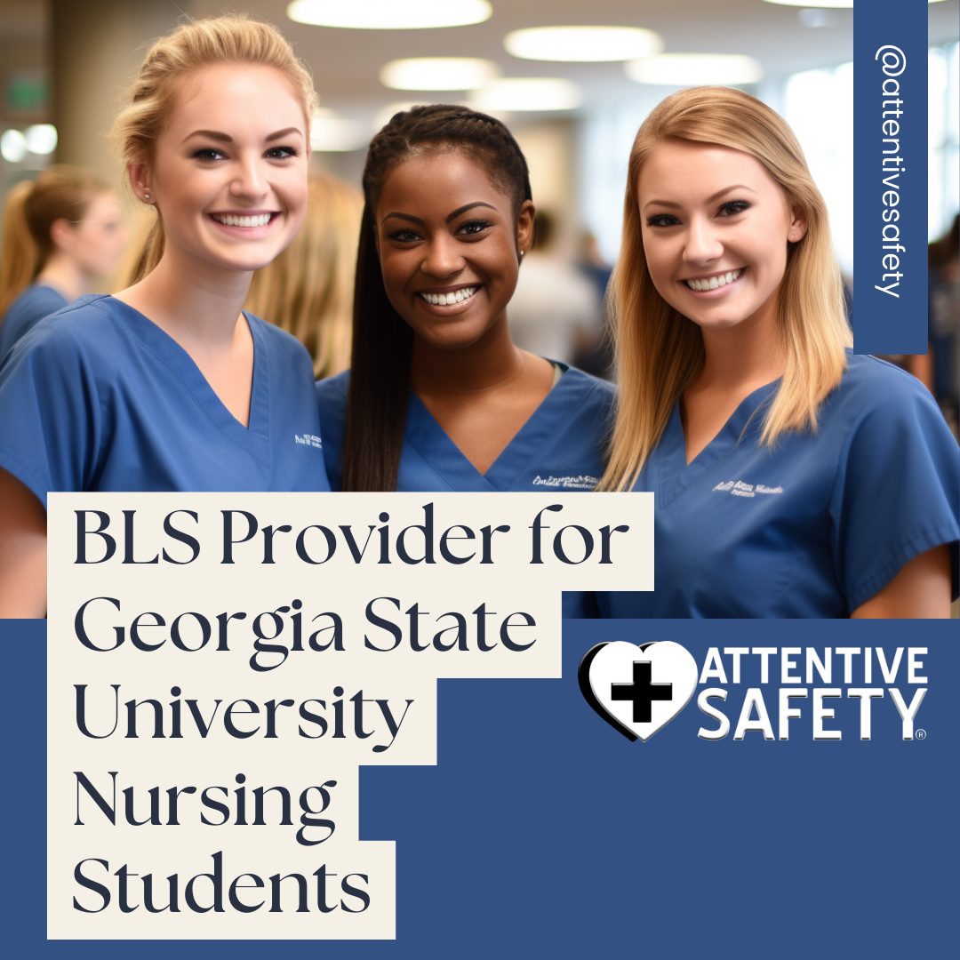 BLS Provider for Georgia State University Nursing Students​