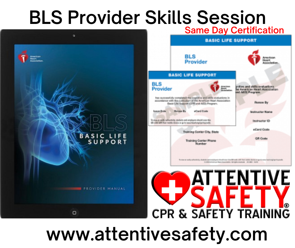 Attentive Safety BLS Provider Skills Session