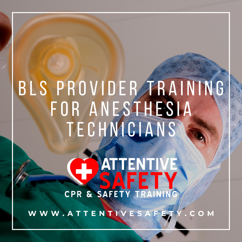 BLS Provider Training for Anesthesia Technicians