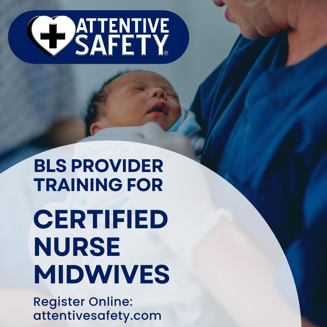 BLS Provider Training for Certified Nurse Midwives