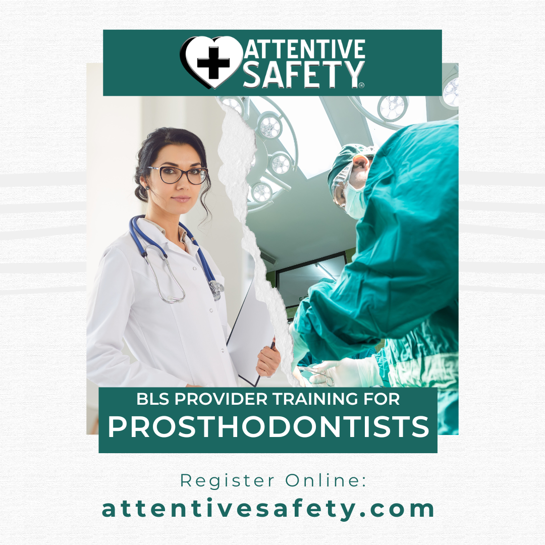BLS Provider Training for Prosthodontists