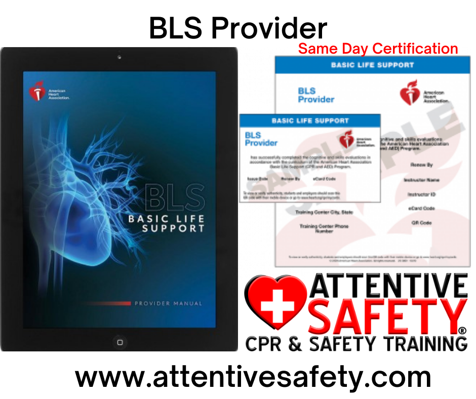 Attentive Safety BLS Provider
