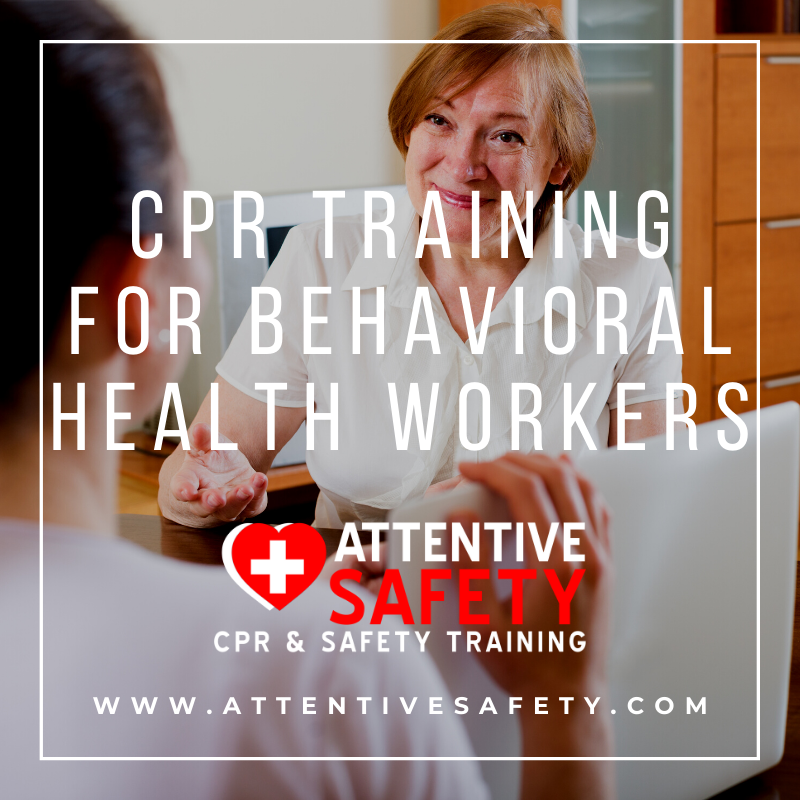 CPR Training for Behavioral Health Workers