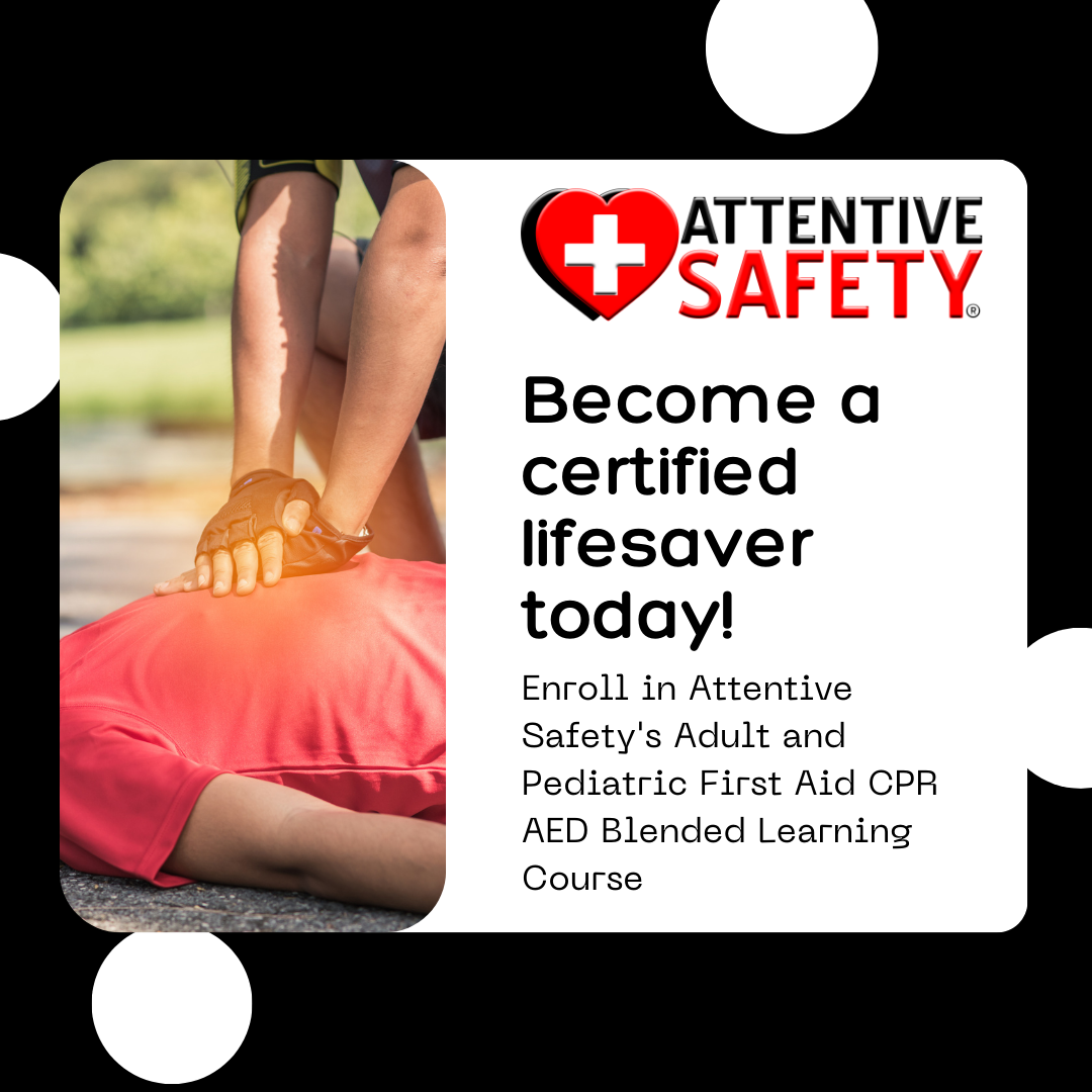 Adult and Pediatric First Aid CPR AED​ ​Blended Learning Course