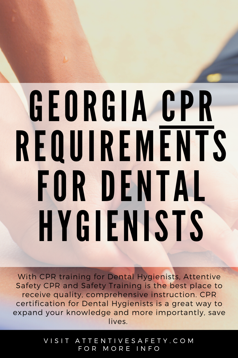 Georgia CPR Requirements for Dental Hygienists