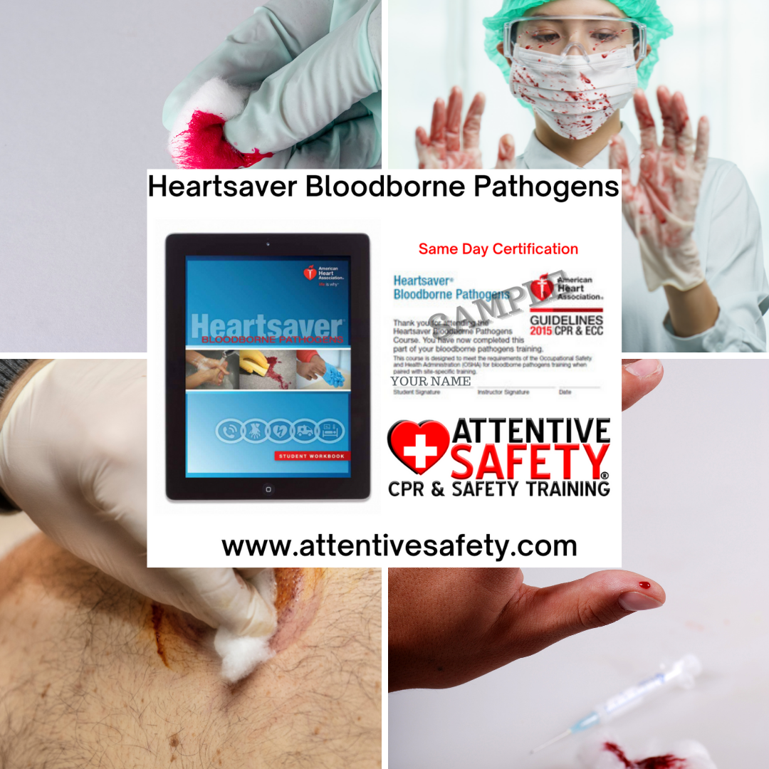 Heartsaver Bloodborne Pathogens Attentive Safety CPR and Safety Training http://www.attentivesafety.com/heartsaver-bloodborne-pathogens.html