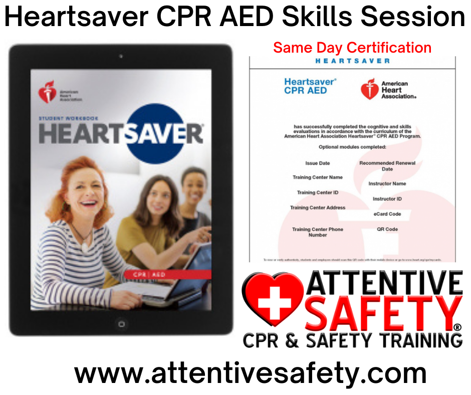 Attentive Safety Heartsaver CPR AED Skills Session