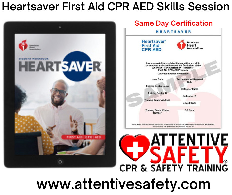 Attentive Safety Heartsaver First Aid CPR AED Skills Session