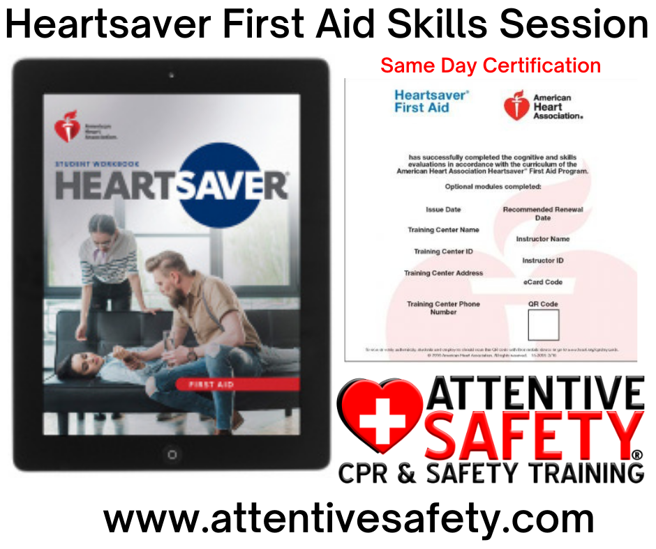 Attentive Safety Heartsaver First Aid Skills Session