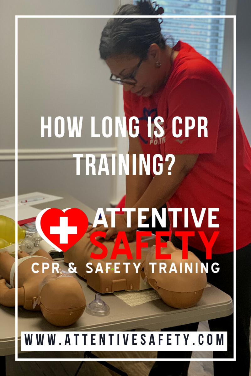 How long is CPR training? https://www.attentivesafety.com
