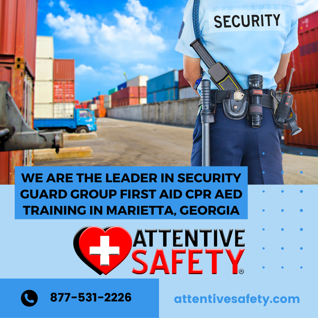 Marietta, Georgia ​Security Guard Group First Aid CPR AED Training